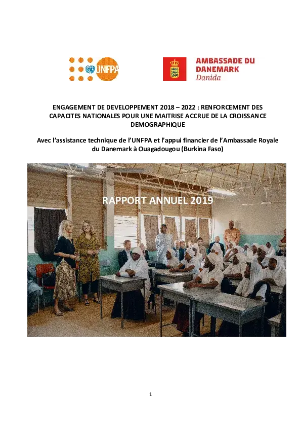 ENGAGEMENT DE DEVELOPPEMENT 2018 – 2022 : RENFORCEMENT DES CAPACITES NATIONALES POUR UNE MAITRISE ACCRUE DE LA CROISSANCE DEMOGRAPHIQUE Avec l’assistance technique de l’UNFPA et l’appui financier de l’Ambassade Royale du Danemark à Ouagadougou 